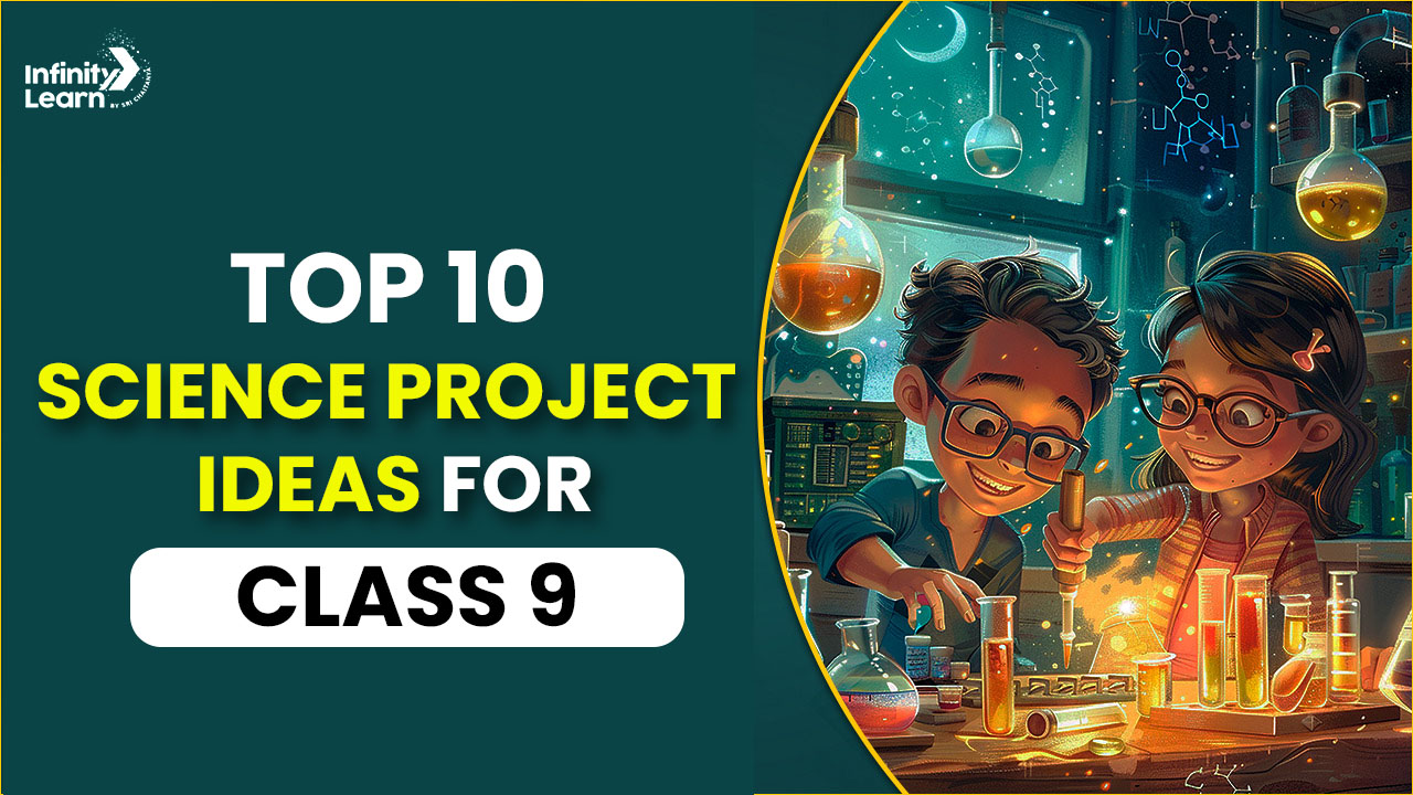 Science Project Ideas For Class 9
