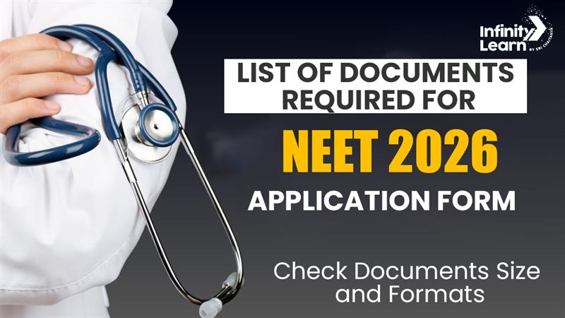 Documents Required for NEET 2026 Application Form