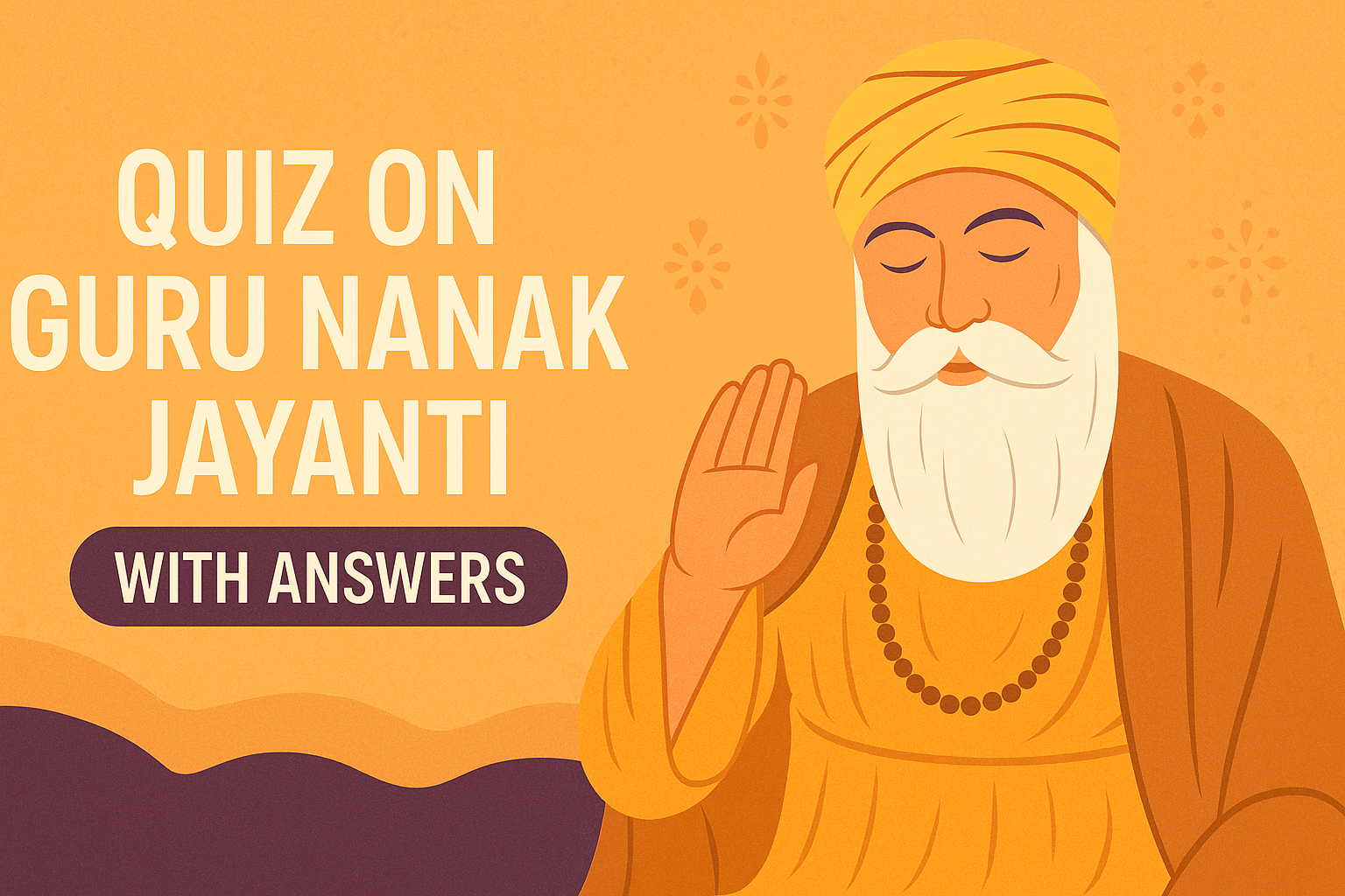 Quiz on Guru Nanak Jayanti with Answers