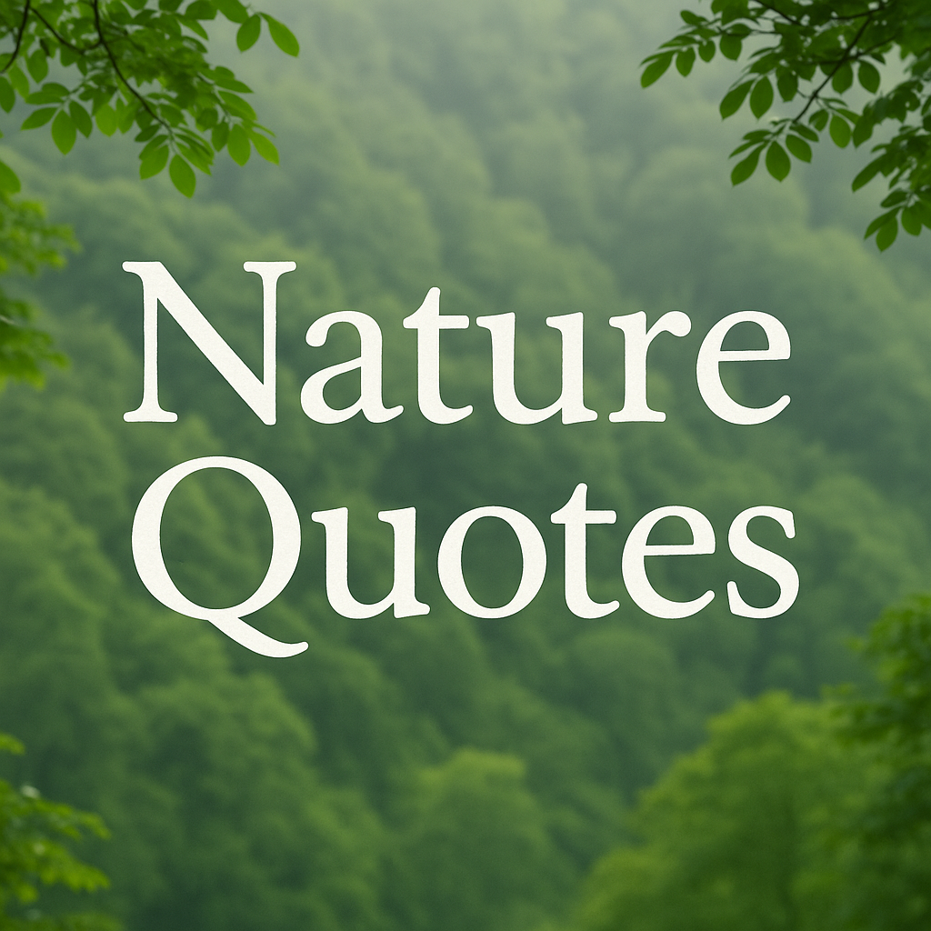 Nature Quotes