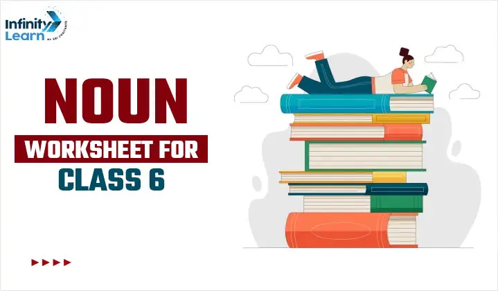  worksheet on nouns for class 6 with answers 