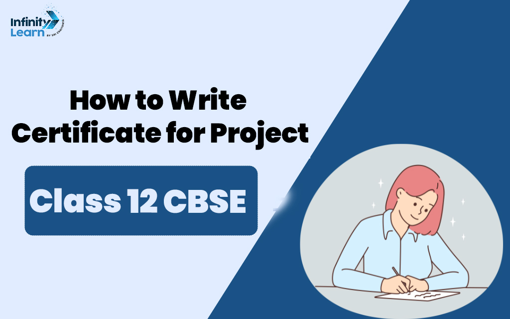 How to Write Certificate for Project Class 12 CBSE