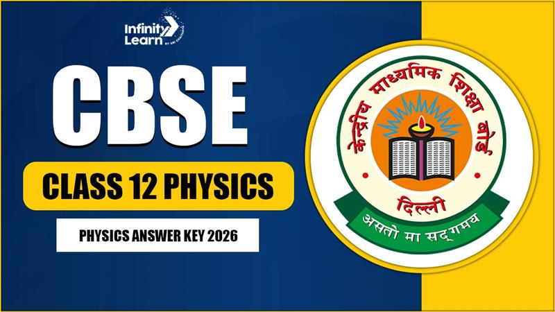 CBSE Class 12 Physics Answer Key 2026